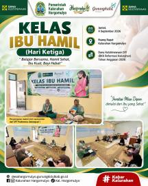 KELAS IBU HAMIL HARI KETIGA, PERKUAT EDUKASI KB DAN IMUNISASI SEBAGAI UPAYA PENCEGAHAN STUNTING SEJA